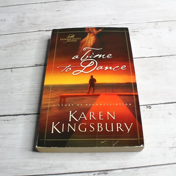 A Time to Dance Paperback Book by Karen Kingsbury Women of Faith - Picture 3 of 4